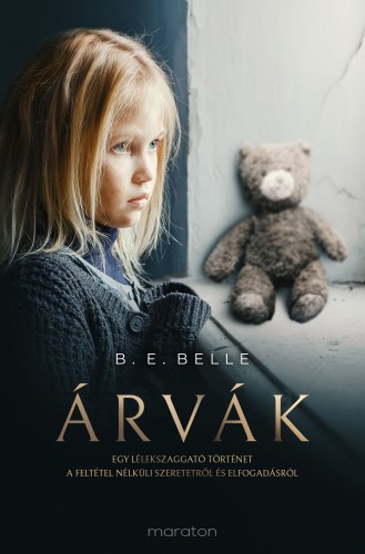 B. E. Belle - Árvák [eKönyv: epub, mobi]