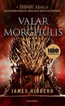 James Hibberd - Valar Morghulis [eKönyv: epub, mobi]