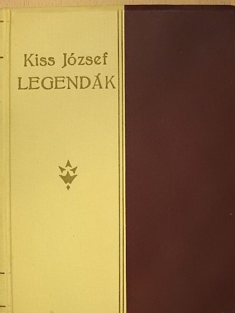 Kiss József - Legendák a nagyapámról [antikvár]
