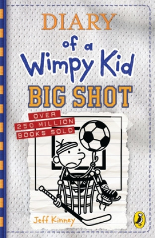 Jeff Kinney - DIARY OF A WIMPY KID: BIG SHOT