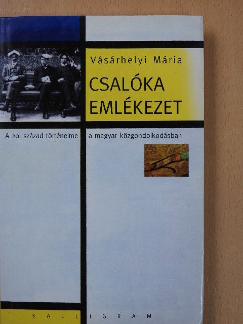 Vásárhelyi Mária - Csalóka emlékezet (dedikált példány) [antikvár]