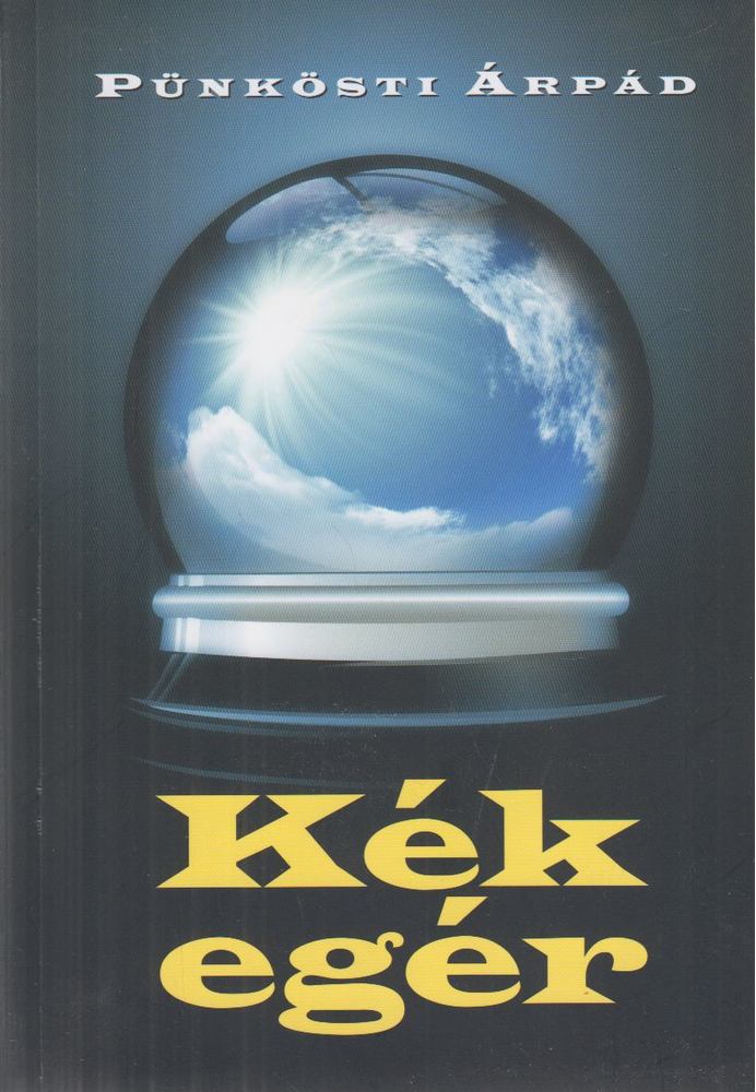 Pünkösti Árpád - Kék egér [antikvár]