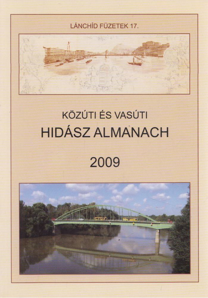 Hajós Bence - Közúti és vasúti hidász almanach 2009 [antikvár]