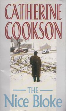 Catherine Cookson - The Nice Bloke [antikvár]