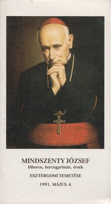 Dr. Ladocsi Gáspár - Mindszenty József bíboros, hercegprímás, érsek esztergomi temetése [antikvár]
