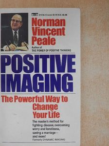 Norman Vincent Peale - Positive Imaging [antikvár]