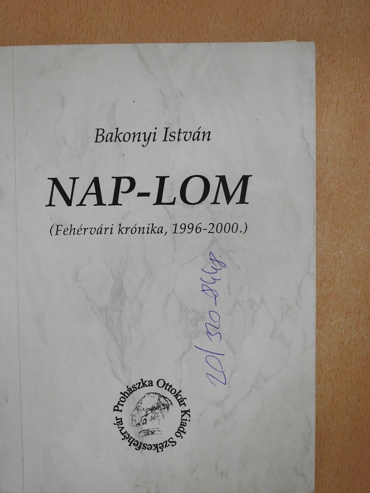 Bakonyi István - Nap-lom (dedikált példány) [antikvár]