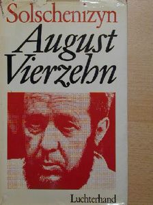 Alekszandr Szolzsenyicin - August Vierzehn [antikvár]