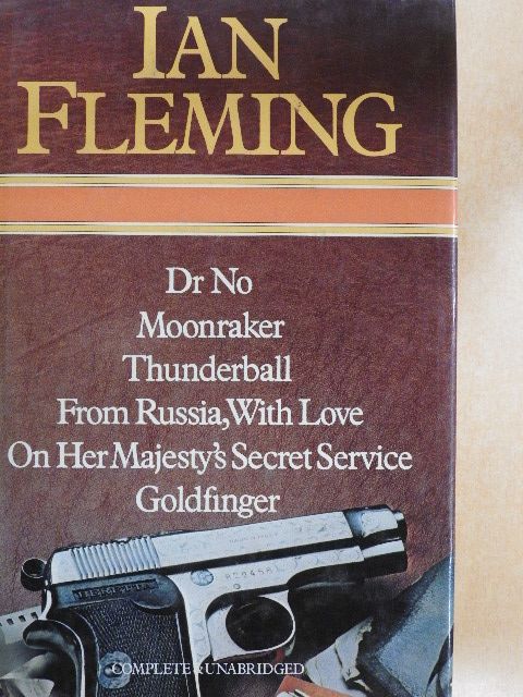 Ian Fleming - Dr. No/Moonraker/Thunderball/From Russia, with Love/On Her Majesty's Secret Service/Goldfinger [antikvár]