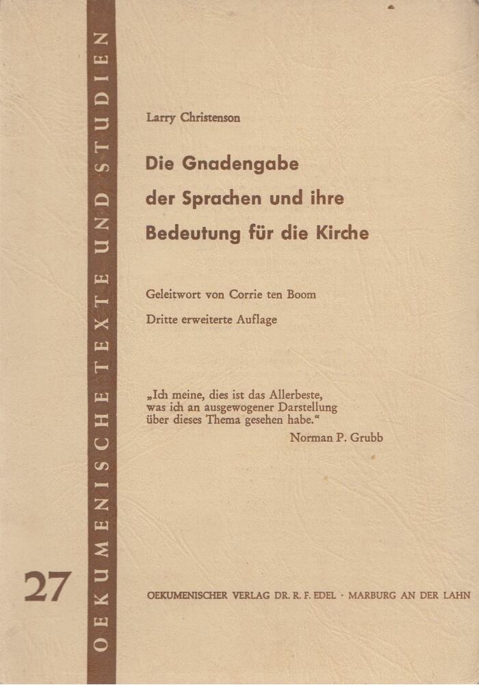 Larry Christenson - Die Gnadengabe der Sprachen und ihre Bedeutung für die Kirche [antikvár]