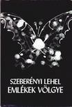 SZEBERÉNYI LEHEL - Emlékek völgye [antikvár]