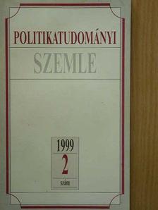 Ágh Attila - Politikatudományi Szemle 1999/2. [antikvár]