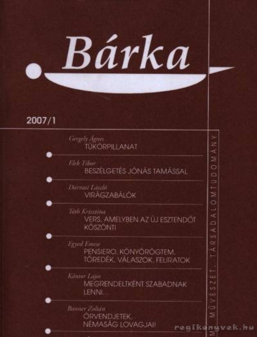 Elek Tibor - Bárka 2007/1 [antikvár]