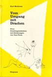 MOLDOVAN, KURT - Vom Umgang mit Drachen [antikvár]