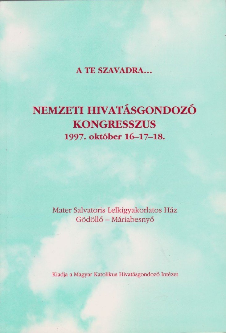 Máthé György - A te szavadra... [antikvár]