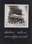 Halász Albert - Mosolymorzsák [antikvár]