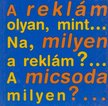 A reklám milyen micsoda?... [antikvár]