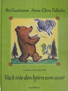 Per Gustavsson - Väck inte den björn som sover [antikvár]