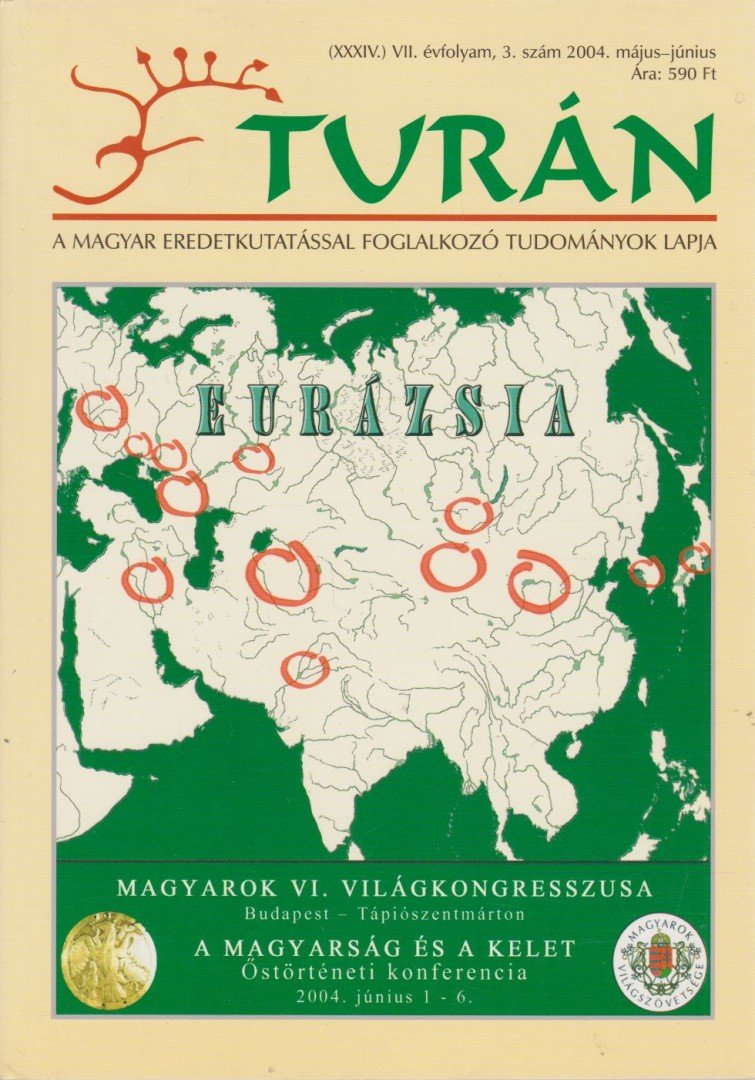 Esztergály Előd (fel. szerk.) - Turán VII. évf. 3. szám 2004. május-június [antikvár]