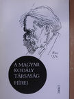 Eősze László - A Magyar Kodály Társaság Hírei 2004/2. [antikvár]