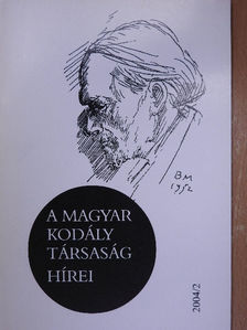 Eősze László - A Magyar Kodály Társaság Hírei 2004/2. [antikvár]
