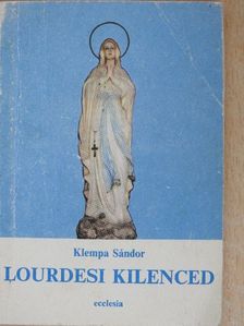 Klempa Sándor - Lourdesi kilenced [antikvár]