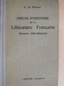 G. de Plinval - Précis d'histoire de la Littérature Francaise [antikvár]