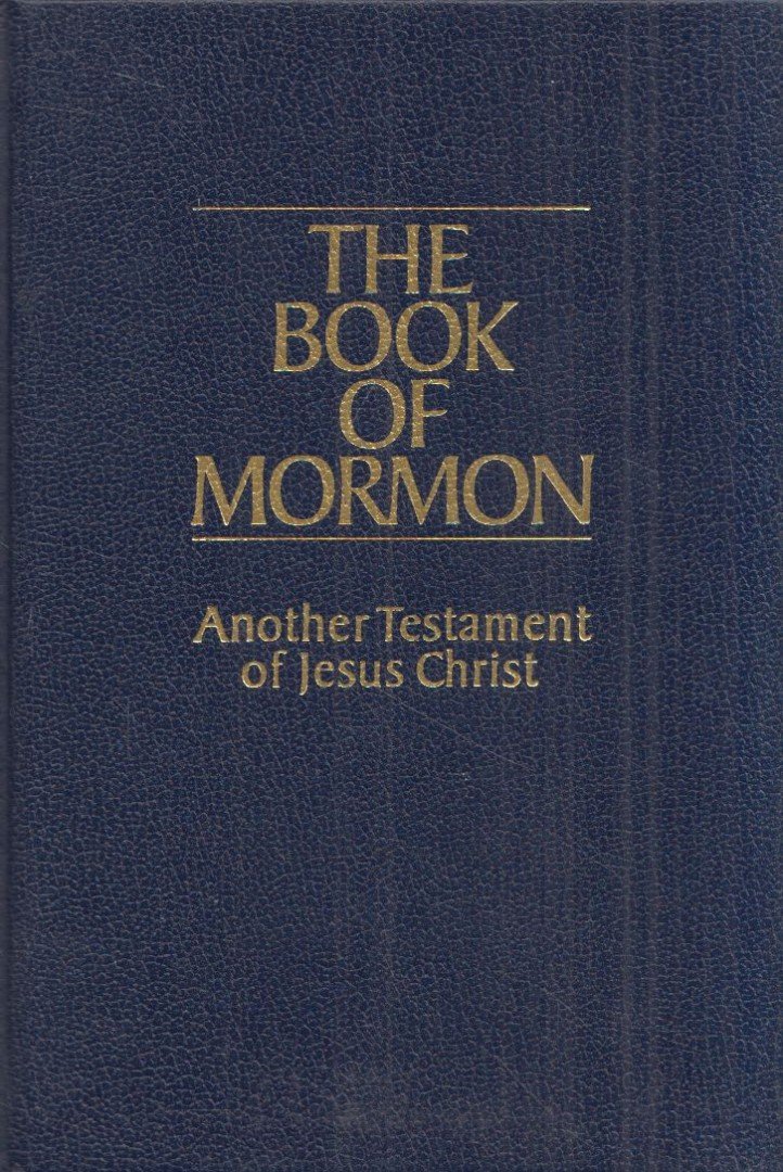 The Book of Mormon: Another Testament of Jesus Christ [antikvár]