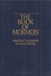 The Book of Mormon: Another Testament of Jesus Christ [antikvár]