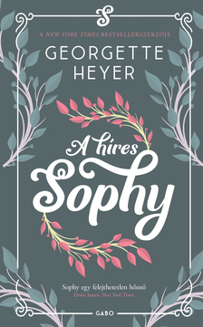 Georgette Heyer - A híres Sophy [eKönyv: epub, mobi]