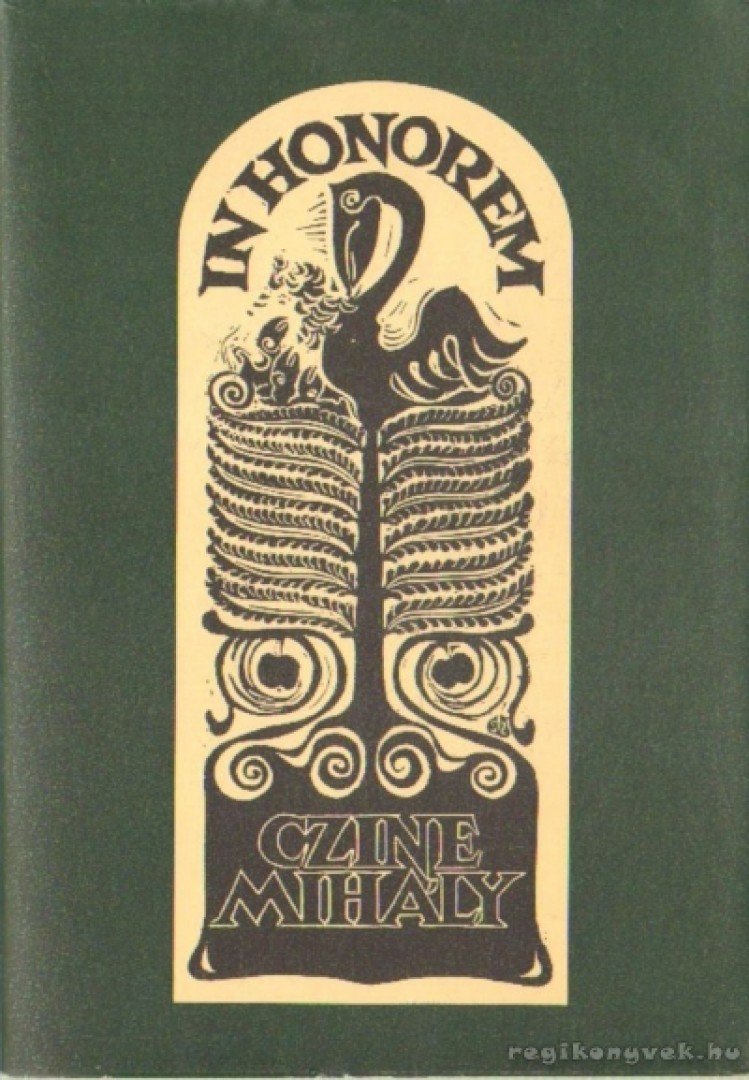 Kenyeres Zolltán (szerk.), Görömbei András - In Honorem Czine Mihály [antikvár]