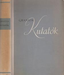 Granyin, Danyiil - Kutatók [antikvár]