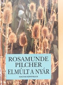 Rosamunde Pilcher - Elmúlt a nyár [antikvár]