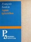 Francois Sonkin - Apám igézetében [antikvár]