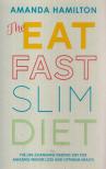 Amanda Hamilton - The Eat Fast Slim Diet [antikvár]