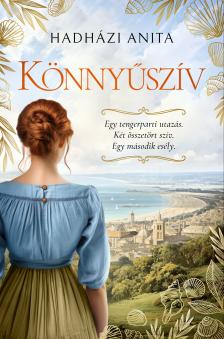 Hadházi Anita - Könnyűszív [eKönyv: epub, mobi]