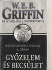 IV. William E. Butterworth - Győzelem és becsület [antikvár]