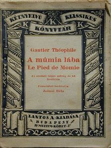 Théophile Gautier - A múmia lába [antikvár]