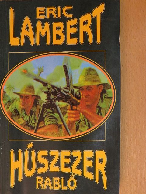 Eric Lambert - Húszezer rabló [antikvár]