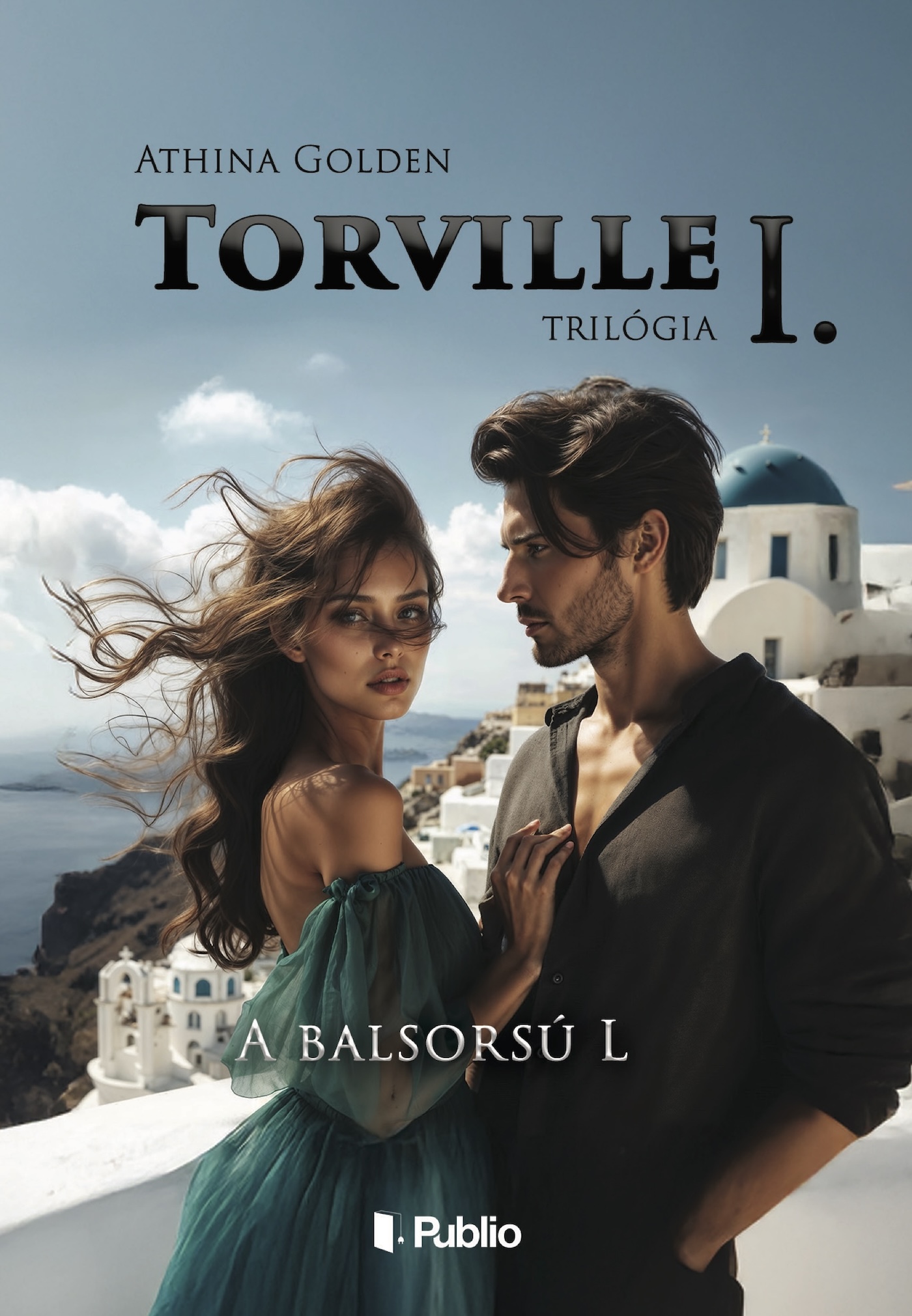 Athina Golden - Torville-trilógia I. [eKönyv: epub, mobi]