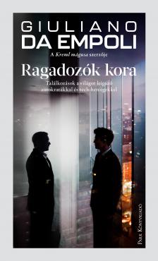 Giuliano da Empoli - Ragadozók kora [eKönyv: epub, mobi]