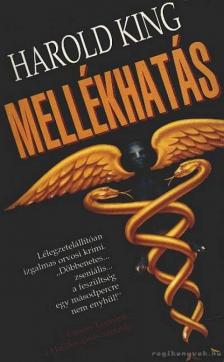King, Harold - Mellékhatás [antikvár]