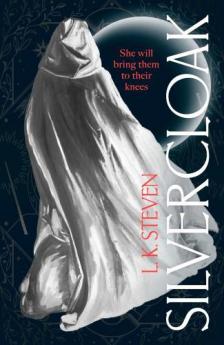L. K. Steven - Silvercloak (The Epic Fantasy Romance)