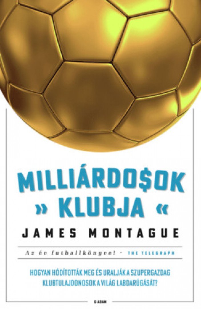 James Montague - Milliárdosok klubja [antikvár]
