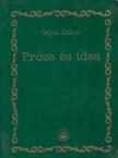 Vajda Gábor - Próza és idea (dedikált) [antikvár]