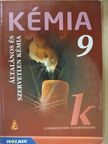 Dr. Siposné Dr. Kedves Éva - Kémia 9. [antikvár]