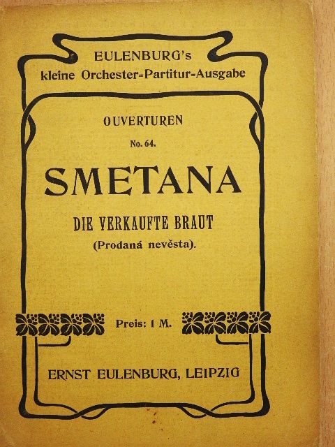 Friedrich Smetana - Ouverture zur Oper Die verkaufte Braut [antikvár]
