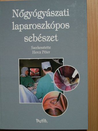 Chandra M. Kumar - Nőgyógyászati laparoszkópos sebészet [antikvár]