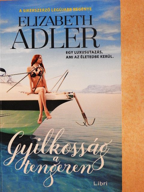 Elizabeth Adler - Gyilkosság a tengeren [antikvár]