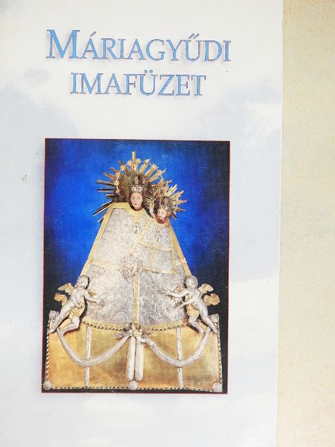 Máriagyűdi imafüzet [antikvár]